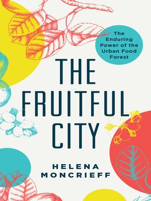 cover image of The Fruitful City